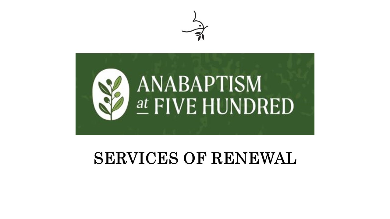 January 19, 2025 - Anabaptism at 500: Renewal Through Repentance